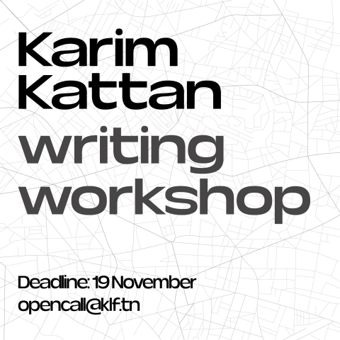 Workshop with Karim Kattan | Kamel Lazaar Foundation